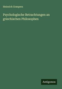 Produktbild: Psychologische Betrachtungen an griechischen Philosophen