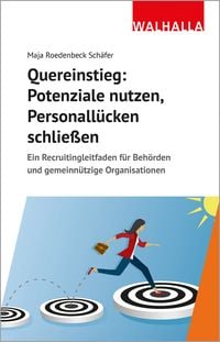 Produktbild: Quereinstieg: Potenziale nutzen, Personall&uuml;cken schlie&szlig;en