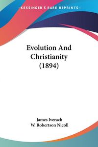 Produktbild: Evolution And Christianity (1894)