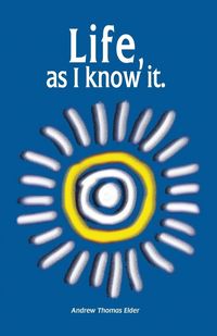Produktbild: Life, as I know it.