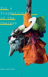 Produktbild: For a Pragmatics of the Useless