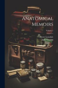 Produktbild: Anatomical Memoirs; Volume 1