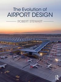 Produktbild: The Evolution of Airport Design