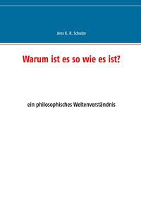Produktbild: Warum ist es so wie es ist?