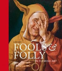 Produktbild: Fools and Folly in Flemish Art