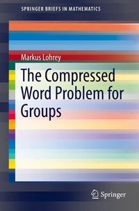 Produktbild: The Compressed Word Problem for Groups