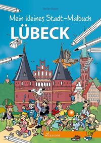 Bild vom Artikel Mein kleines Stadt-Malbuch Lübeck vom Autor Stefan Bayer
