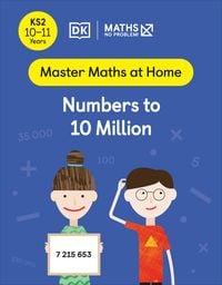 Produktbild: Maths - No Problem! Numbers to 10 Million, Ages 10-11 (Key Stage 2)