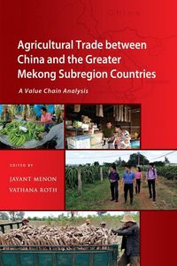 Produktbild: Agricultural Trade between China and the Greater Mekong Subregion Countries