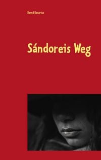 Produktbild: S&aacute;ndoreis Weg