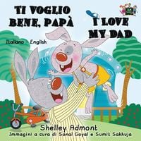 Bild vom Artikel Ti voglio bene, papà I Love My Dad vom Autor Shelley Admont