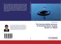 Produktbild: The Sustainability Analysis of Drinking Water Supply System in Nepal