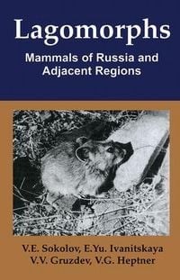 Produktbild: Lagomorphs, Mammals Of Russia And Adjacent Regions