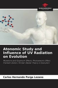 Produktbild: Atonomic Study and Influence of UV Radiation on Evolution