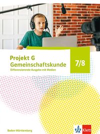Produktbild: Projekt G Gemeinschaftskunde 7/8. Differenzierende Ausgabe Baden-W&uuml;rttemberg
