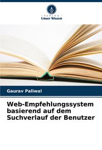 Produktbild: Web-Empfehlungssystem basierend auf dem Suchverlauf der Benutzer