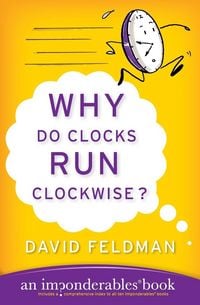 Produktbild: Why Do Clocks Run Clockwise?