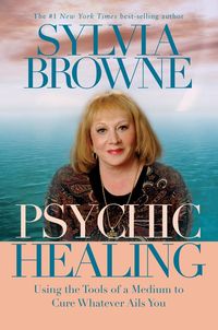 Bild vom Artikel Psychic Healing vom Autor Sylvia Browne