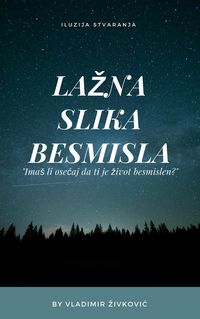Produktbild: Lazna slika besmisla (Savremena duhovnost, #8)