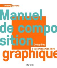 Produktbild: Manuel de composition graphique : des grilles &agrave; la composition libre