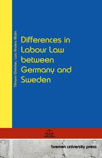Produktbild: Differences in Labour Law between Germany and Sweden