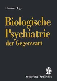 Produktbild: Biologische Psychiatrie der Gegenwart