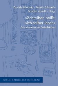 Produktbild: Schreiben hei&szlig;t: sich selber lesen