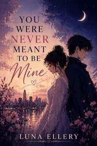 Produktbild: You Were Never Meant to Be Mine