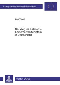 Produktbild: Der Weg ins Kabinett &ndash; Karrieren von Ministern in Deutschland