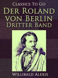 Produktbild: Der Roland von Berlin - Dritter Band