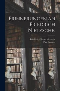 Produktbild: Erinnerungen an Friedrich Nietzsche.
