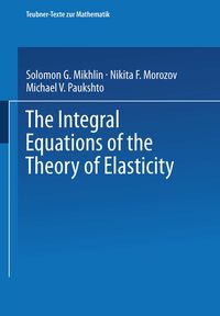 Produktbild: The Integral Equations of the Theory of Elasticity