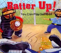 Produktbild: Batter Up!: You Can Play Softball