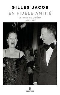 Produktbild: En fid&egrave;le amiti&eacute; : lettres de cin&eacute;ma : 1950-2025