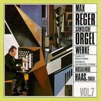 Produktbild: Haas, R: S&auml;mtliche Orgelwerke Vol.7