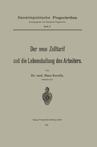 Produktbild: Der neue Zolltarif und die Lebenshaltung des Arbeiters.