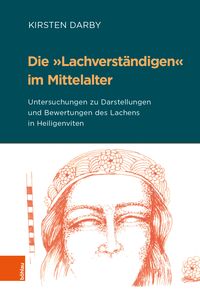 Produktbild: Die &raquo;Lachverst&auml;ndigen&laquo; im Mittelalter