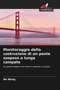 Produktbild: Monitoraggio della costruzione di un ponte sospeso a lunga campata