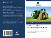Produktbild: Betrieb von 4-Takt-Dieselverbrennungsmotoren