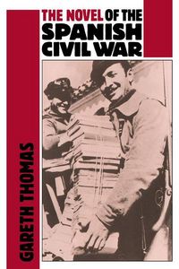 Produktbild: The Novel of the Spanish Civil War (1936 1975)