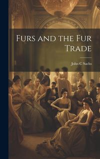 Produktbild: Furs and the fur Trade