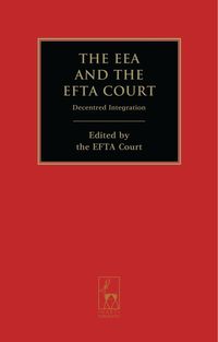 Produktbild: The EEA and the EFTA Court