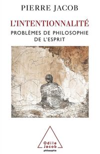 Produktbild: L'intentionnalit&eacute; : probl&egrave;mes de philosophie de l'esprit