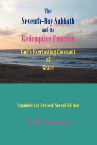 Produktbild: The Seventh-Day Sabbath and its Redemptive Function in God's Everlasting Covenant of Grace