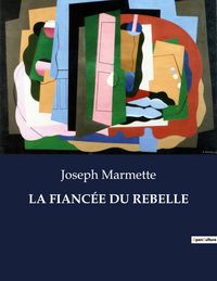 Produktbild: La Fianc&eacute;e Du Rebelle