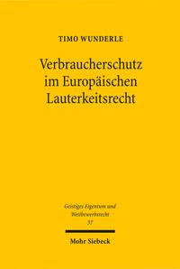 Produktbild: Verbraucherschutz im Europ&auml;ischen Lauterkeitsrecht