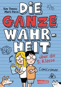 Produktbild: Die ganze Wahrheit &uuml;ber die 5. Klasse
