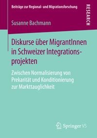 Produktbild: Diskurse &uuml;ber MigrantInnen in Schweizer Integrationsprojekten