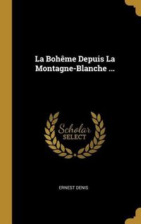 Produktbild: La Boh&ecirc;me Depuis La Montagne-Blanche ...