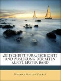 Produktbild: Welcker, F: Zeitschrift f&uuml;r Geschichte und Auslegung der alt